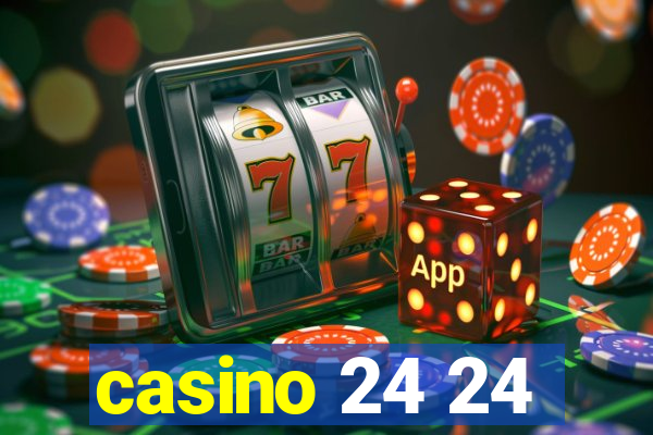 casino 24 24