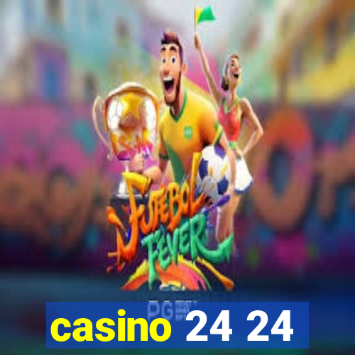 casino 24 24