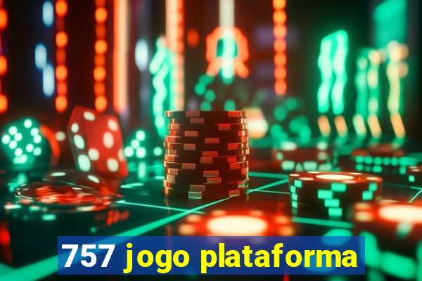 757 jogo plataforma