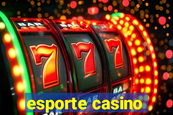 esporte casino