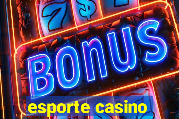 esporte casino