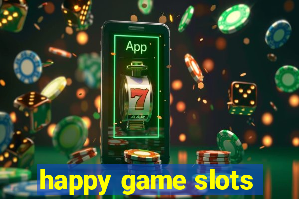 happy game slots