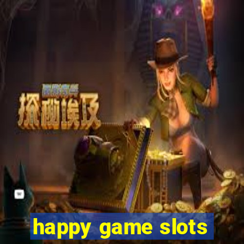 happy game slots