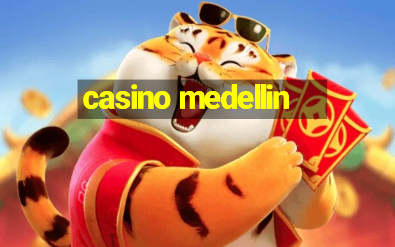 casino medellin