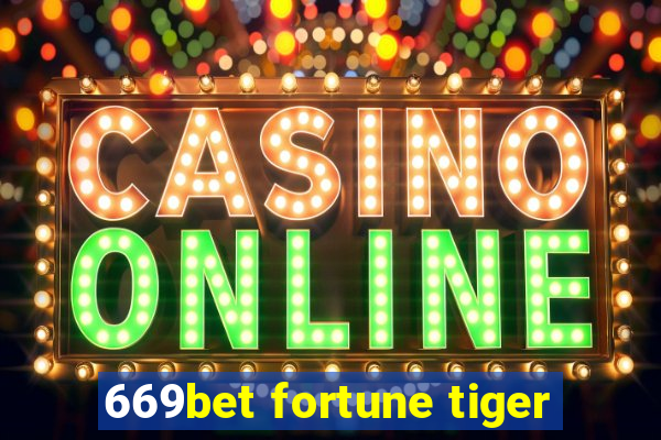 669bet fortune tiger