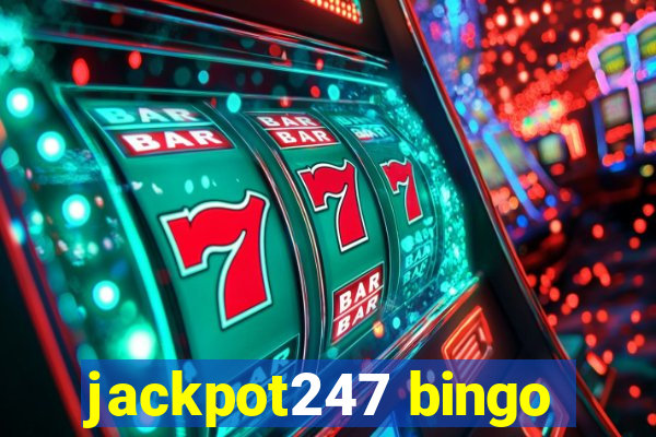 jackpot247 bingo