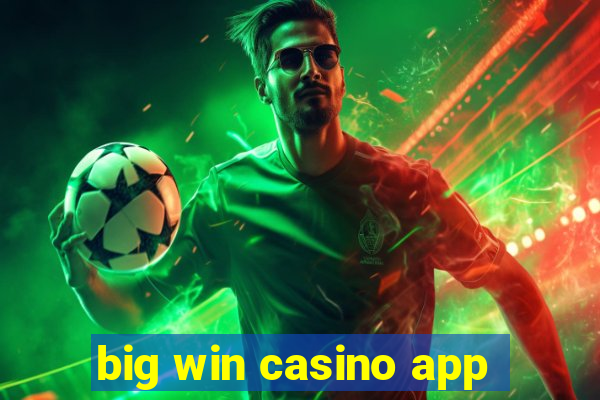 big win casino app