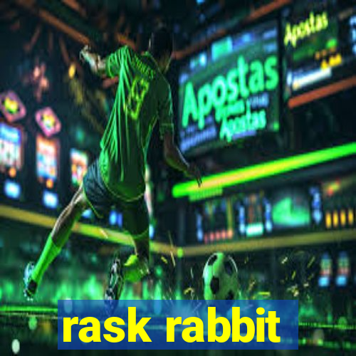 rask rabbit