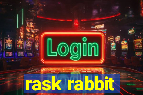 rask rabbit