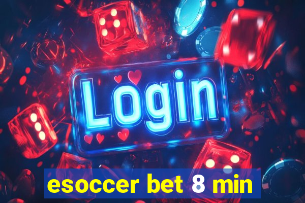 esoccer bet 8 min