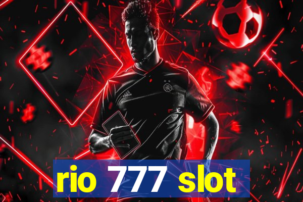 rio 777 slot