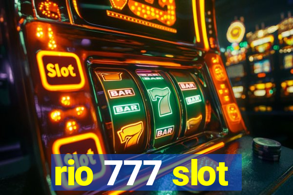 rio 777 slot