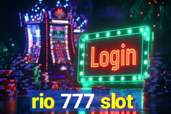 rio 777 slot