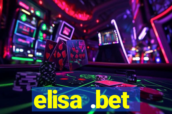 elisa .bet