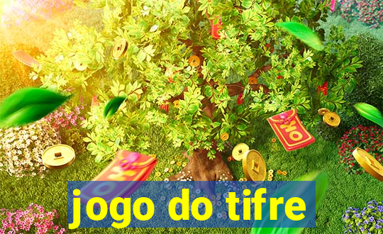 jogo do tifre