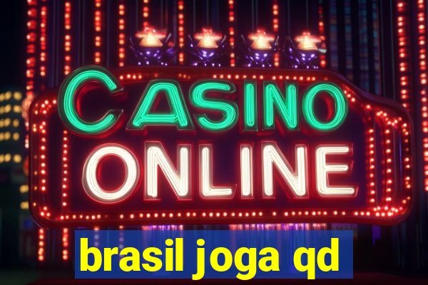 brasil joga qd