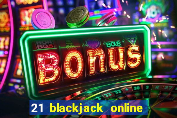 21 blackjack online casino temata