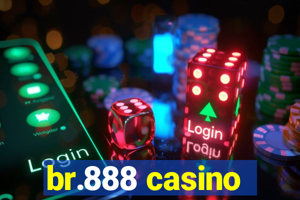 br.888 casino