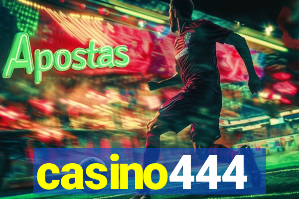 casino444