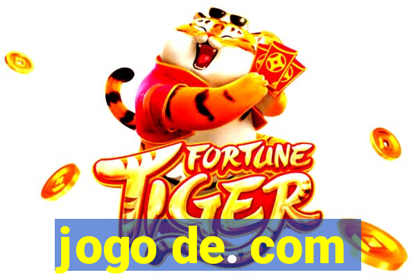 jogo de. com