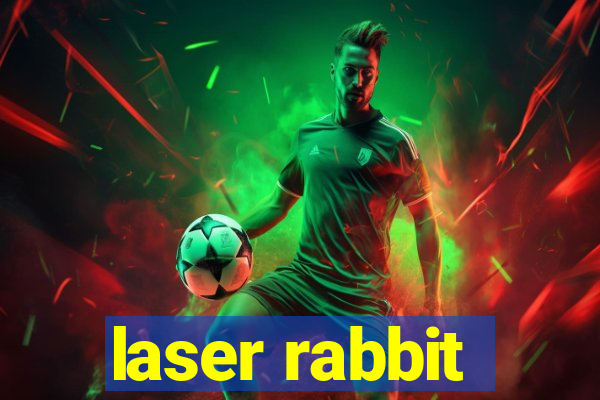 laser rabbit