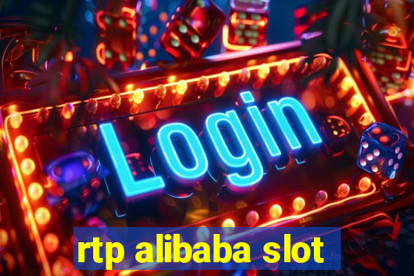 rtp alibaba slot