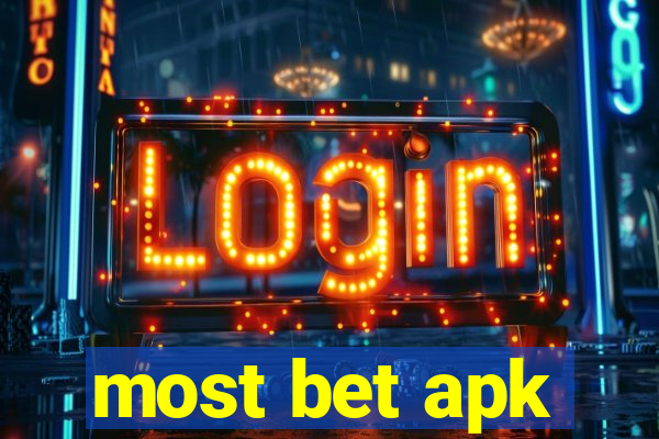 most bet apk