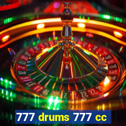 777 drums 777 cc