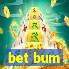 bet bum