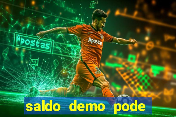 saldo demo pode sacar no jogo