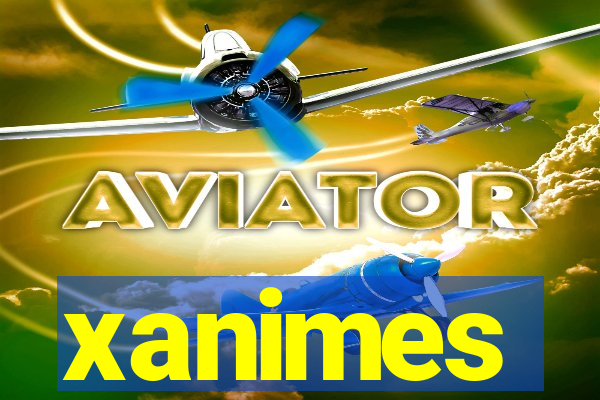 xanimes