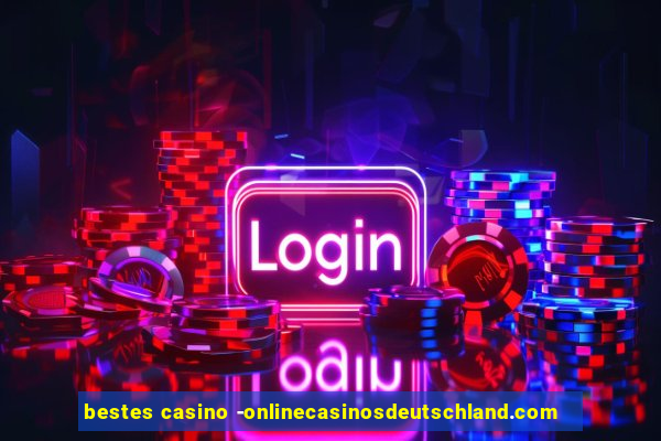 bestes casino -onlinecasinosdeutschland.com