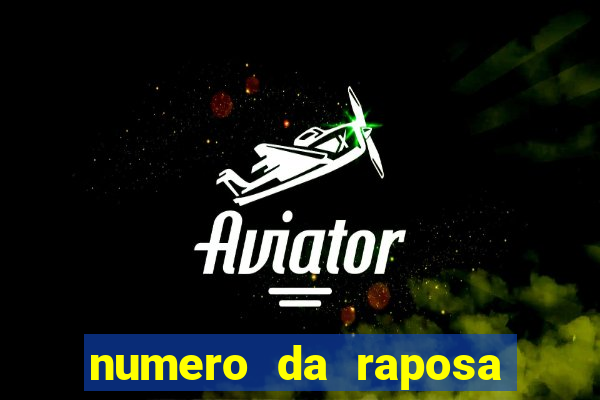 numero da raposa jogo do bicho