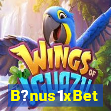 B?nus1xBet