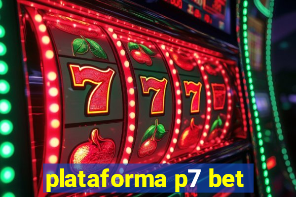 plataforma p7 bet