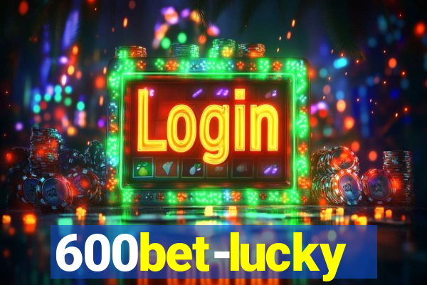 600bet-lucky