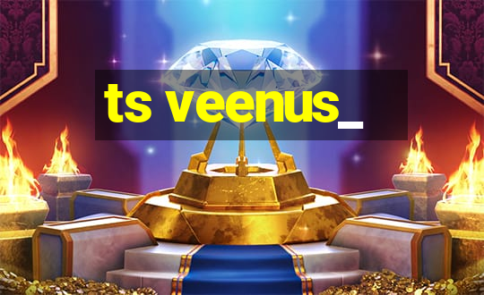 ts veenus_