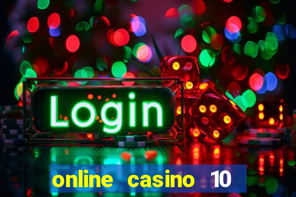 online casino 10 euro startguthaben