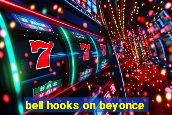 bell hooks on beyonce