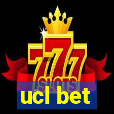 ucl bet