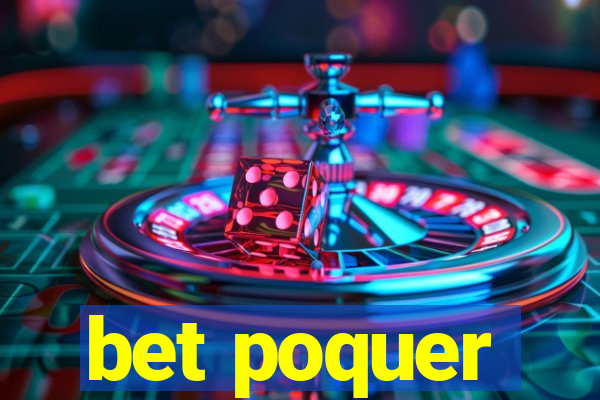 bet poquer