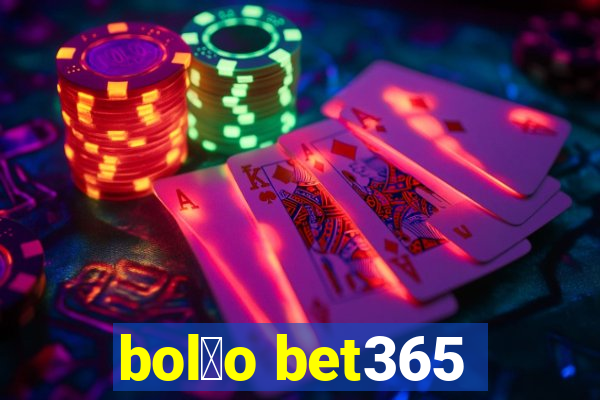 bol茫o bet365