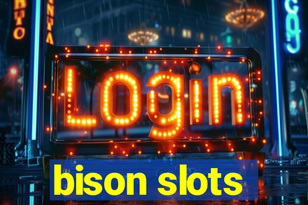 bison slots