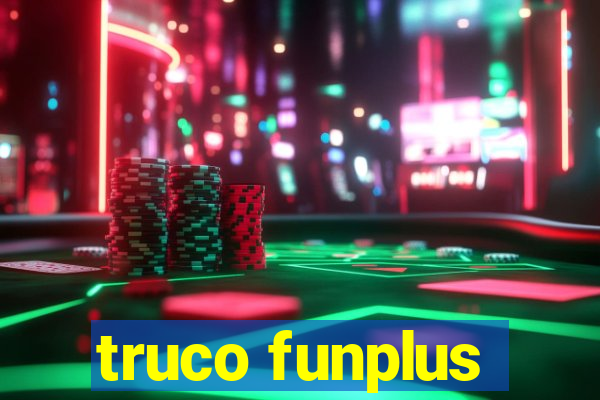 truco funplus