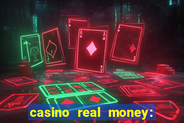 casino real money: win cash