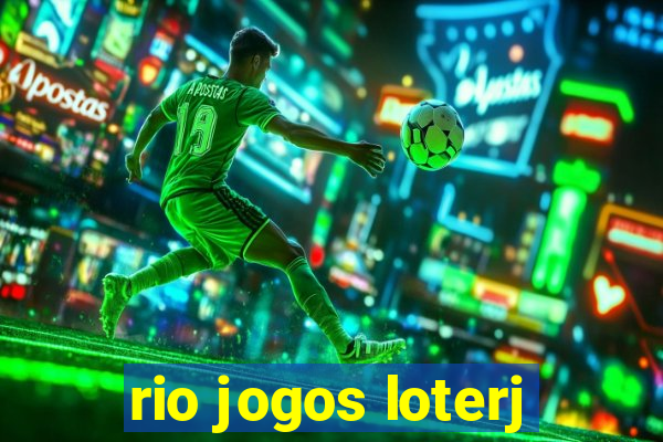 rio jogos loterj