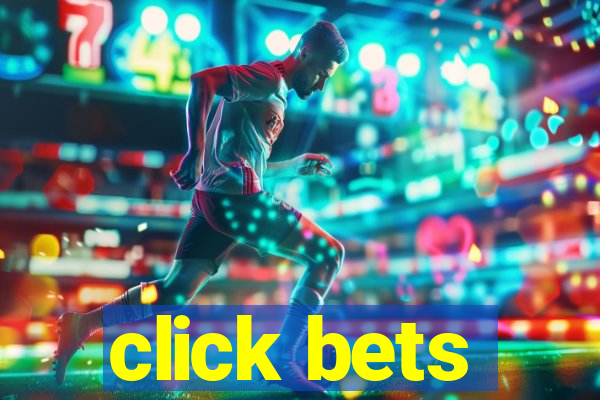 click bets