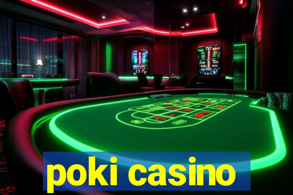 poki casino