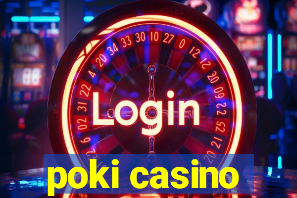 poki casino