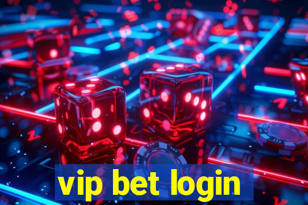 vip bet login